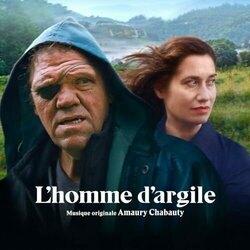 L'Homme d'argile サウンドトラック (Amaury Chabauty) - CDカバー