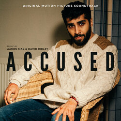 Accused Colonna sonora (Aaron May, David Ridley) - Copertina del CD