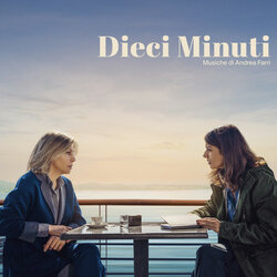 Dieci minuti Soundtrack (Andrea Farri) - CD cover