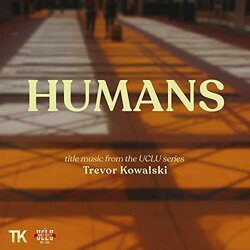 Humans - Intro Soundtrack (Trevor Kowalski) - CD-Cover