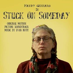 Stuck On Someday サウンドトラック (Evan Roth) - CDカバー