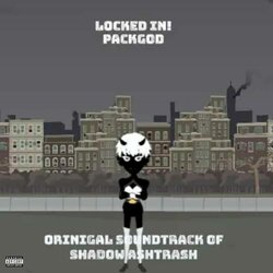 Shadow Ashtrash: Locked In! サウンドトラック (Packgod ) - CDカバー