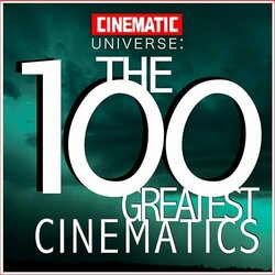 Cinematic Universe: The 100 Greatest Cinematics - Various Artists