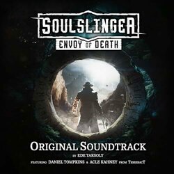 Soulslinger: Envoy of Death Soundtrack (Ede Tarsoly) - CD cover
