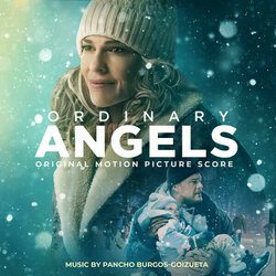 Ordinary Angels Colonna sonora (Pancho Burgos-Goizueta) - Copertina del CD