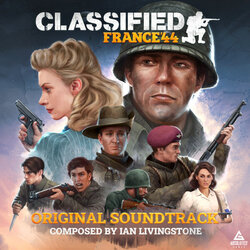 Classified France '44 Soundtrack (Ian Livingstone) - CD cover