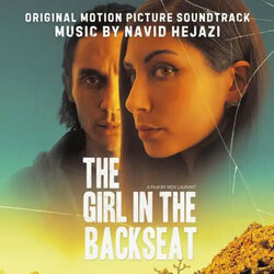 The Girl in the Backseat Soundtrack (Navid Hejazi) - CD cover