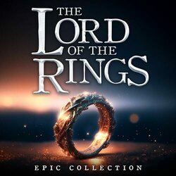 Lord of the Rings - The Epic Collection Soundtrack (L'orchestra Cinematique) - CD cover