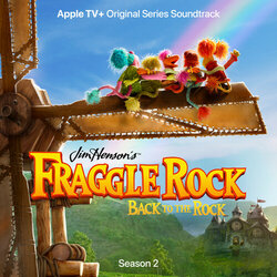 Fraggle Rock: Back to the Rock: Season 2 Soundtrack (Christopher Lennertz	.) - CD cover