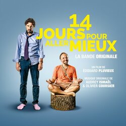 14 jours pour aller mieux Colonna sonora (Olivier Coursier, Audrey Ismael) - Copertina del CD