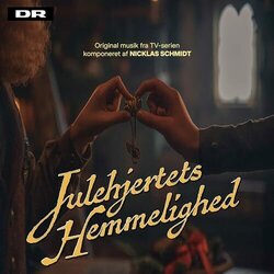 Julehjertets Hemmelighed Soundtrack (Nicklas Schmidt) - CD-Cover