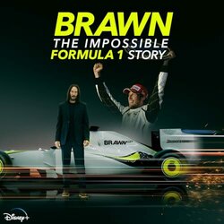 Brawn: The Impossible Formula 1 Story Soundtrack (Baby Brown, Philip Sheppard) - CD cover