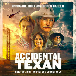 Accidental Texan Soundtrack (Stephen Barber, Carl Thiel) - Cartula