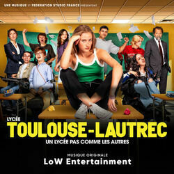 Lycee Toulouse-Lautrec: Saison 2 サウンドトラック (Alexandre Lier, Sylvain Ohrel, Nicolas Weil) - CDカバー