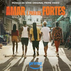 Amar  Para Os Fortes Soundtrack (Various Artists) - CD cover