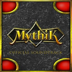 Mythik Soundtrack (Mythik TCG) - CD cover