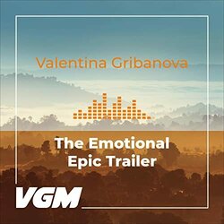 The Emotional Epic Trailer Soundtrack (Valentina Gribanova) - CD cover