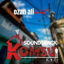 Komşu Kızı Colonna sonora (Ozan Ali Korkut) - Copertina del CD