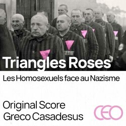 Triangles Roses - Les Homosexuels Face au Nazisme Ścieżka dźwiękowa (Greco Casadesus) - Okładka CD