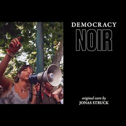 Democracy Noir Soundtrack (Jonas Struck) - CD cover