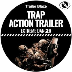 Trap Action Trailer - Extreme Sports サウンドトラック (Will Bushell, Tony Di Ama) - CDカバー