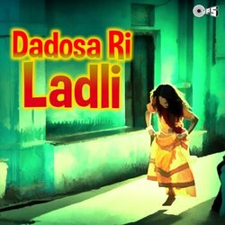 Dadosa Ri Ladli Bande Originale (O.P.Vyas ) - Pochettes de CD