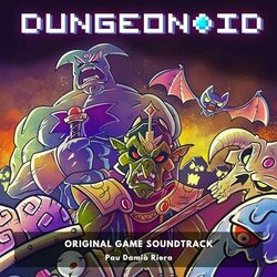 Dungeonoid Soundtrack (Pau Dami Riera) - CD cover