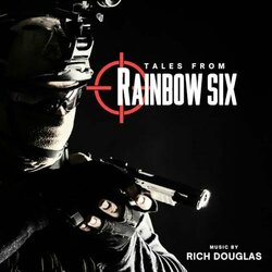 Tales From Rainbow Six サウンドトラック (Rich Douglas) - CDカバー