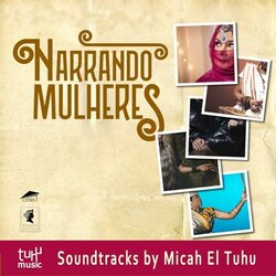 Narrando Mulheres Colonna sonora (Micah El Tuhu) - Copertina del CD