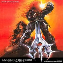 Ironmaster La Guerra Del Ferro Ścieżka dźwiękowa (Guido De Angelis, Maurizio De Angelis) - Okładka CD