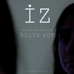 İz Soundtrack (zgr Ky) - CD-Cover