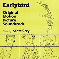 Earlybird Ścieżka dźwiękowa (Scott Cary) - Okładka CD