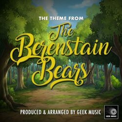 The Theme From The Berenstain Bears Soundtrack (Geek Music) - CD cover