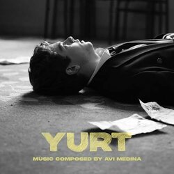 Yurt Soundtrack (Avi Medina) - CD-Cover
