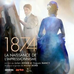1874, Naissance de l'impresionnisme サウンドトラック (Michel Korb) - CDカバー