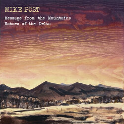 Mike Post: Message From The Mountains & Echoes Of The Delta Ścieżka dźwiękowa (Mike Post) - Okładka CD