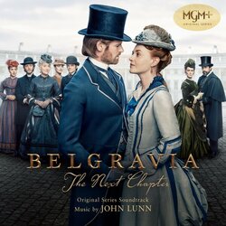 Belgravia: The Next Chapter Soundtrack (John Lunn) - CD cover
