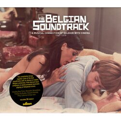 The Belgian Soundtrack: A Musical Connection of Belgium with Cinema 1961-1979 Soundtrack (Various Artists) - CD cover