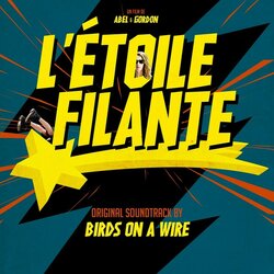 L'toile filante Ścieżka dźwiękowa (Birds on a Wire) - Okładka CD