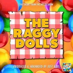 The Raggy Dolls Main Theme Soundtrack (Just Kids) - CD cover