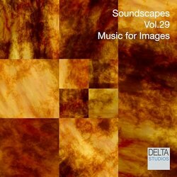Soundscapes Vol. 29 - Music for Images Soundtrack (Delta Studios Project) - CD cover