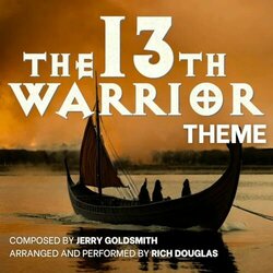 The 13th Warrior Theme Soundtrack (Rich Douglas, Jerry Goldsmith) - CD-Cover