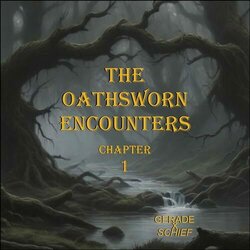 The Oathsworn Encounters Chapter 1 Soundtrack (Gerade x Schief) - CD cover