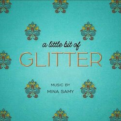 A Little bit of Glitter Ścieżka dźwiękowa (Mina Samy) - Okładka CD