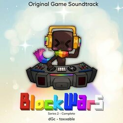 Block Wars Series 2 Complete Soundtrack (Various Artists) - CD-Cover