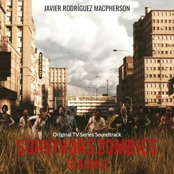 Survivors Zombies: Season 3 Ścieżka dźwiękowa (Javier Rodrguez Macpherson) - Okładka CD