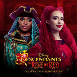 Descendants: The Rise of Red: What's My Name サウンドトラック (China Anne McClain, Kylie Cantrall) - CDカバー