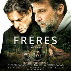 Frres - Cyril Maurin, Simon Casas, Olivier Casas