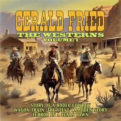 Gerald Fried: The Westerns, Volume 1 Ścieżka dźwiękowa (Gerald Fried) - Okładka CD