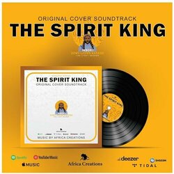 The Spirit King Trilha sonora (Africa Creations) - capa de CD